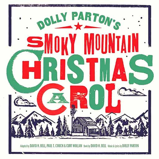Dolly Parton's Smoky Mountain Christmas Carol Greensboro Tickets