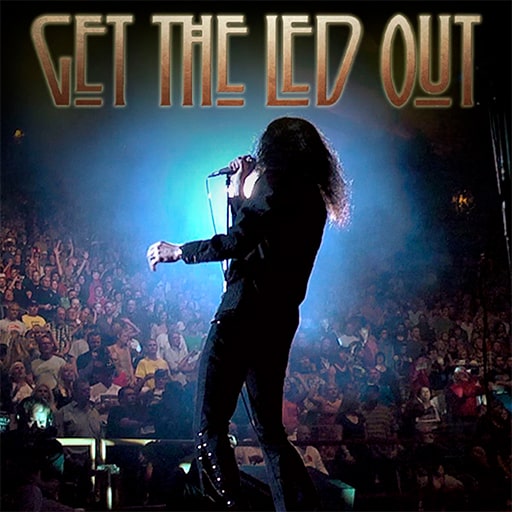 Get The Led Out - Tribute Band Concerts in Greensboro